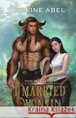 I Married Wonjin Regine Abel 9781998678303