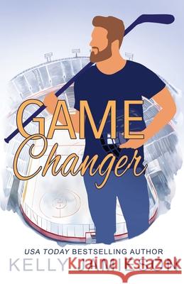 Game Changer Kelly Jamieson 9781998717217