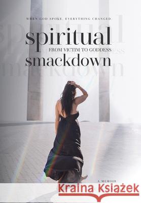 Spiritual Smackdown Jaclyn Shaw 9781998721337 Fempower Publications Inc.