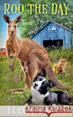 Roo the Day Ellen Riggs 9781998742158