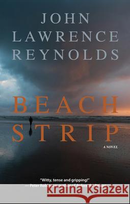 Beach Strip John Lawrence Reynolds 9781998779369 At Bay Press
