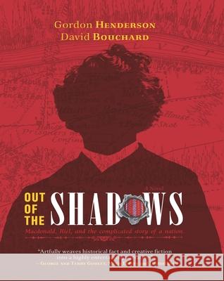 Out of the Shadows Gordon Henderson David Bouchard 9781998779406 At Bay Press