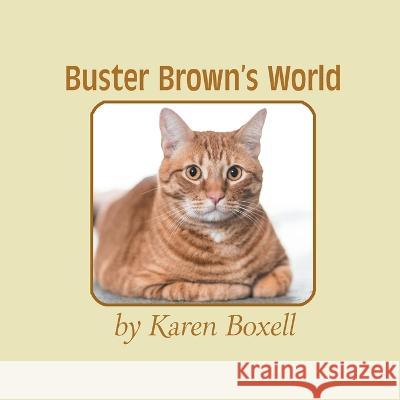 Buster Brown's World Karen Boxell   9781998784073