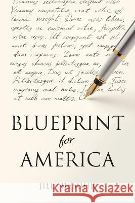 Blueprint for America Jill Niebuhr 9781998784356 Bookside Press