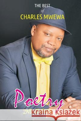 Poetry 2: The Best of Charles Mwewa Charles Mwewa   9781998788002 Africa in Canada Press