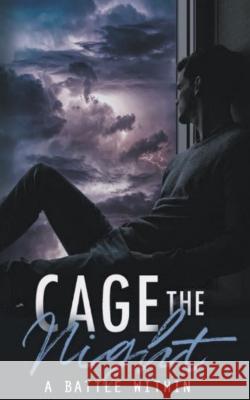 Cage the Night: A Battle Within Jones, J. K. 9781998809127 Jkjones