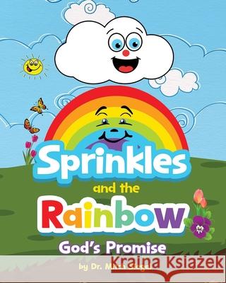 Sprinkles and the Rainbow- God's Promise Mitch Siegal 9781998815210 Castle Quay Books