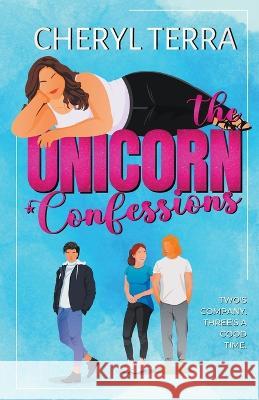 The Unicorn Confessions Cheryl Terra   9781998818068 Bang It Out Writing