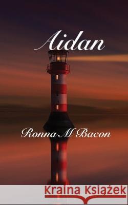 Aidan Ronna M Bacon   9781998821297 Ronna Bacon