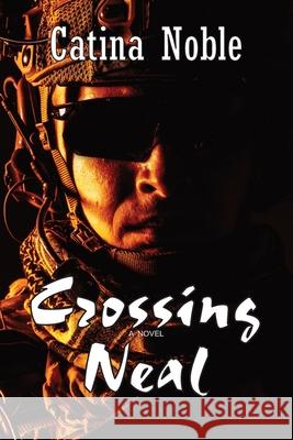 Crossing Neal Catina Noble 9781998831425 Crowe Creations