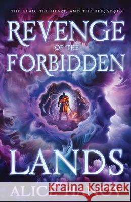 Revenge of the Forbidden Lands Alice Hanov 9781998835188 Gryphon Press