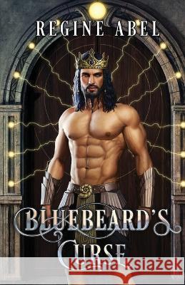 Bluebeard's Curse Regine Abel   9781998857753 Regine Abel Publishing Inc.
