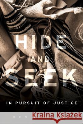 Hide and Seek: In Pursuit of Justice Ben Carniol Rebecca Clifford 9781998880096