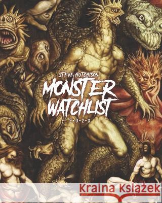 Monster Watchlist (2023) Steve Hutchison 9781998881284 Tales of Terror