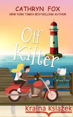 Off Kilter Cathryn Fox   9781998943111 Cathryn Fox