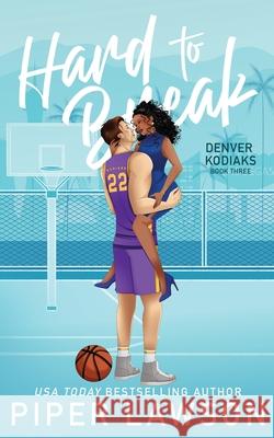 Hard to Break Piper Lawson 9781998947492 Piper Lawson Books
