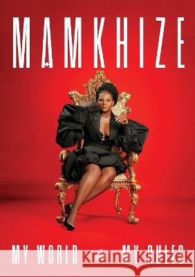 Mamkhize: My World, My Rules Mkhize, Shauwn 9781998965205 African Perspectives