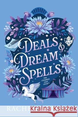 Deals & Dream Spells Rachel Morgan 9781998988280 Rachel Morgan