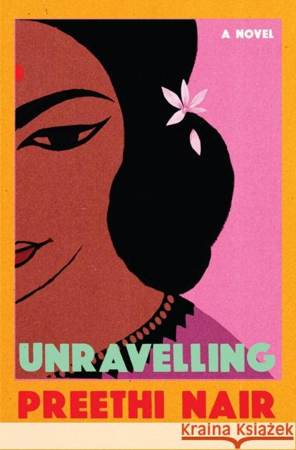 Unravelling Preethi Nair 9781998997299