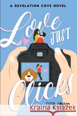 Love Just Clicks Eliza Gordon 9781999051686