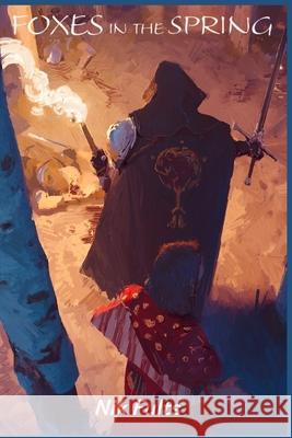 Foxes In The Spring Nik Fults 9781999058012 Nicholas Fulton