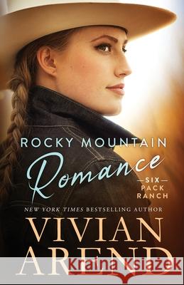Rocky Mountain Romance Vivian Arend 9781999063467 Arend Publishing Inc.