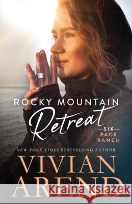 Rocky Mountain Retreat Vivian Arend 9781999063474 Arend Publishing Inc.