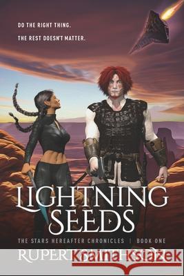 Lightning Seeds Rupert Smithson 9781999074913 Hummingbird Hill Press