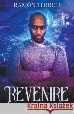 Revenire Ramon Terrell 9781999090371 Tal Publishing