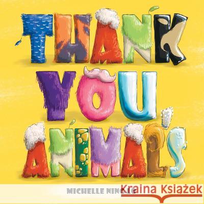 Thank You, Animals Michelle Ning Lo 9781999109608 Michelle Ning Lo