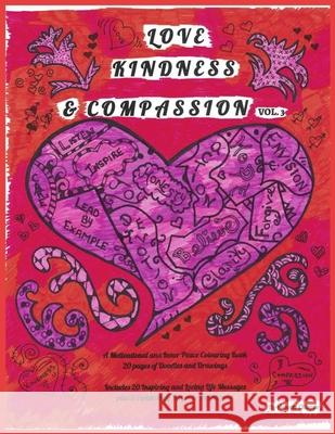 Love, Kindness, & Compassion Vol 3: 