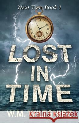 Lost in Time Wiltshire W 9781999113407