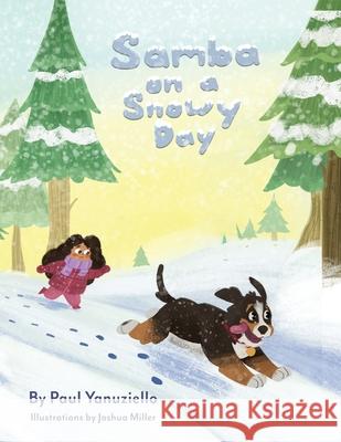 Samba on a Snowy Day Paul Yanuziello Joshua Miller 9781999153847