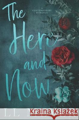The Here and Now LL Meyer 9781999188931 Collections Canada