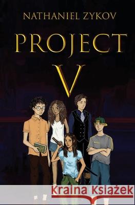 Project V Nathaniel Zykov 9781999193508 Sword Press