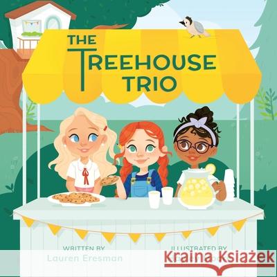 The Treehouse Trio Hayley Moore Lauren Eresman 9781999199623 Sweet B Press