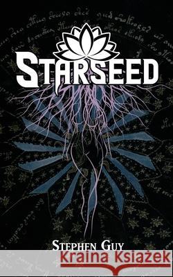 Starseed Stephen Guy 9781999200190 Seventh Terrace