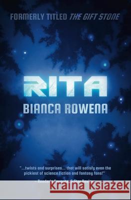 Rita Bianca Rowena 9781999204112 Bianca Rowena
