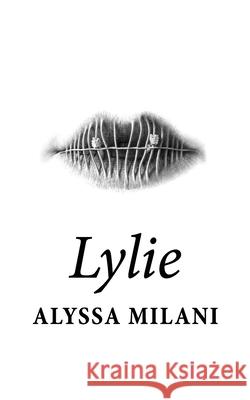Lylie Alyssa Milani 9781999228521