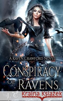 Conspiracy of Ravens J. C. McKenzie 9781999239404 J.C. McKenzie