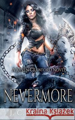 Nevermore J C McKenzie 9781999239428 J. C. McKenzie