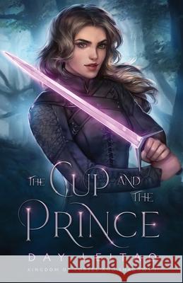 The Cup and the Prince Day Leitao 9781999242770 Sparkly Wave