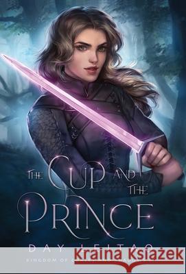 The Cup and the Prince Day Leitao 9781999242787 Sparkly Wave