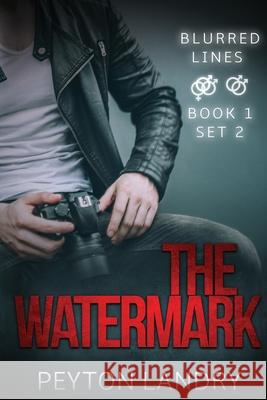 The Watermark Peyton Landry 9781999255213 Peyton Landry