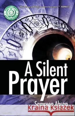 A Silent Prayer: A Prayer Series I Samreen Ahsan Ammara Ghazanfar 9781999264468 Samreen Ahsan