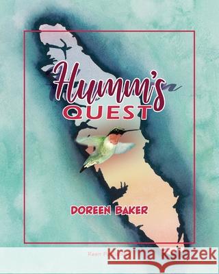 Humm's Quest Doreen Baker 9781999273415 Reen Publishing