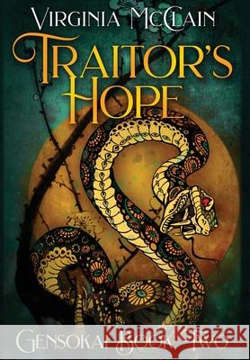 Traitor's Hope Virginia McClain 9781999298036 Virginia McClain