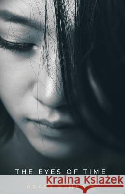 The Eyes Of Time Sumeria, Grace 9781999302405 Sobe Grace Publishing