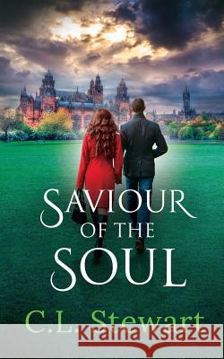 Saviour of The Soul C.L Stewart 9781999319328 C.L Stewart