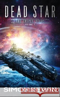 Dead Star Simon Kewin 9781999339555 Stormcrow Books
